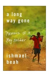 Papel A LONG WAY GONE MEMOIRS OF BOY SOLDIER