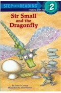 Papel SIR SMALL AND THE DRAGONFLY (STEP INTO READING 2)