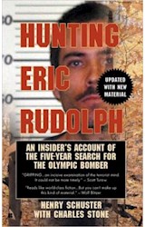 Papel HUNTING ERIC RUDOLPH AN INSIDER'S ACCOUNT OF THE FIVE Y