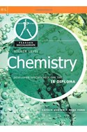 Papel HIGHER LEVEL CHEMISTRY DEVELOPED SPECIFICALLY FOR THE I  B DIPLOMA