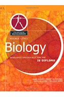 Papel HIGHER LEVEL BIOLOGY DEVELOPED SPECIFICALLY FOR THE IB  DIPLOMA