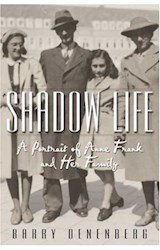 Papel SHADOW LIFE A PORTRAIT OF ANNE FRANK AND HER FAMILY