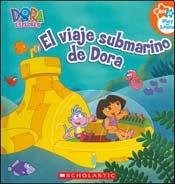 Papel VIAJE SUBMARINO DE DORA (DORA THE EXPLORER) (PLAY TO LE  ARN)