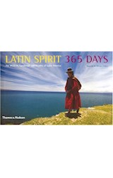 Papel LATIN SPIRIT 365 DAYS THE WISDOM LANDSCAPE AND PEOPLES OF LATIN AMERICA (CARTONE)