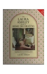 Papel LAURA ASHLEY BOOK OF HOME DECORATING, THE
