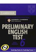 Papel PRELIMINARY ENGLISH TEST 6 WITH ANSWERS (OFICCIAL EXAMI  NATION PAPERS FROM UNIVERSITY OF CA