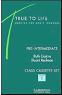 Papel TRUE TO LIFE PRE INTERMEDIATE CLASS CASSETTE [PACK X 3]