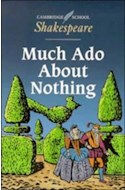 Papel MUCH ADO ABOUT NOTHING (CAMBRIDGE SCHOOL SHAKESPEARE)