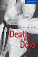 Papel DEATH IN THE DOJO (CAMBRIDGE ENGLISH READERS LEVEL 5)