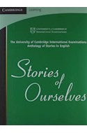 Papel STORIES OF OURSELVES THE UNIVERSITY OF CAMBRIDGE INTERN  ATIONAL EXAMINATIONS ANTHOLOGY OF S