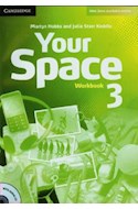 Papel YOUR SPACE 3 WORKBOOK (WITH AUDIO CD)