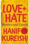 Papel LOVE + HATE STORIES AND ESSAYS (INCLUDES 'A THEFT: MY CON MAN') (RUSTICO)