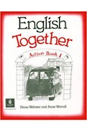 Papel ENGLISH TOGETHER 1 ACTION BOOK -HOLIDAY HOUSE-