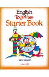 Papel ENGLISH TOGETHER STARTER BOOK