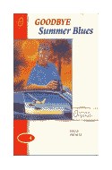 Papel GOODBYE SUMMER BLUES (LONGMAN ORIGINALS LEVEL 4)