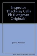 Papel INSPECTOR THACKERAY CALLS (LONGMAN ORIGINALS LEVEL 3)
