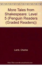 Papel MORE TALES FROM SHAKESPEARE (PENGUIN READERS LEVEL 5) [LIBRO + CASSETTE]