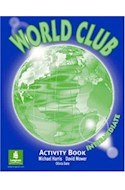 Papel WORLD CLUB INTERMEDIATE ACTIVITY BOOK [= WORLD CLUB 4]
