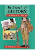 Papel IN SEARCH OF HISTORY THE TWENTIETH CENTURY