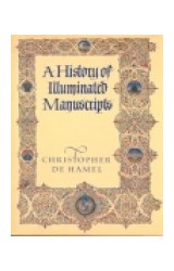 Papel A HISTORY OF ILLUMINATED MANUSCRIPTS
