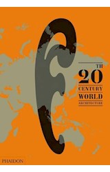 Papel 20TH CENTURY WORLD ARCHITECTURE (ILUSTRADO) (CARTONE)