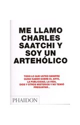 Papel ME LLAMO CHARLES SAATCHI Y SOY UN ARTEHOLICO