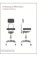 Papel A TAXONOMY OF OFFICE CHAIRS [EN INGLES] (CARTONE)