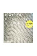 Papel 10 X 10 / 3 100 ARCHITECTS 10 CRITICS [EN INGLES]