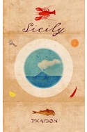 Papel SICILY EXPLORE THE FOOD OF SICILY WITH THE SILVER SPOON KITCHEN (ILUSTRADO) (INGLES) (CARTONE)