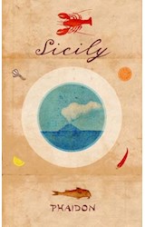 Papel SICILY EXPLORE THE FOOD OF SICILY WITH THE SILVER SPOON KITCHEN (ILUSTRADO) (INGLES) (CARTONE)