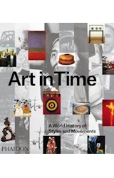 Papel ART IN TIME A WORLD HISTORY OF STYLES AND MOVEMENTS [EN INGLES] (CARTONE)