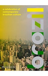 Papel BRAZIL A CELEBRATION OF CONTEMPORARY BRAZILIAN CULTURE (INGLES) (CARTONE)