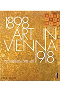 Papel 1898 ART IN VIENNA 1918 [INGLES] (CARTONE)