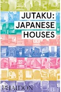 Papel JUTAKU JAPANESE HOUSES (ILUSTRADO) (INGLES) (CARTONE)