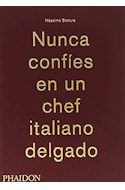 Papel NUNCA CONFIES EN UN CHEF ITALIANO DELGADO (ILUSTRADO) (CARTONE)