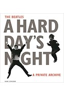 Papel BEATLES A HARD DAY´S NIGHT [A PRIVATE ARCHIVE] (CARTONE)