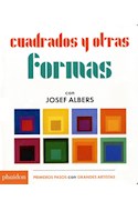 Papel CUADRADOS Y OTRAS FORMAS (PRIMEROS PASOS CON GRANDES ARTISTAS) (CARTONE)