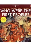 Papel WHO WERE THE FIRST PEOPLE (USBORNE STARTING POINT HISTO  RY)
