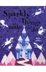 Papel SPARKLY THINGS TO MAKE AND DO (WITH STICKERS) (USBORNE  ACTIVITIES)