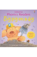 Papel BIG PIG ON A DIG (USBORNE PHONICS READERS) (RUSTICO)