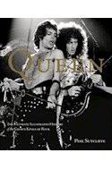 Papel QUEEN THE ULTIMATE ILLUSTRATED HISTORY OF THE CROWN KINGS OF ROCK (RUSTICO)