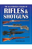 Papel ILLUSTRATED CATALOG OF RIFLES & SHOTGUNS (CARTONE)
