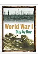 Papel WORLD WAR I DAY BU DAY (CARTONE) (EN INGLES)