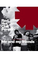 Papel RED HOT CHILI PEPPERS ME AND MY FRIENDS (CARTONE)
