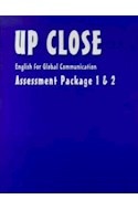 Papel UP CLOSE 1 & 2 ASSESSMENT PACKAGE ENGLISH FOR GLOBAL CO