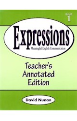 Papel EXPRESSIONS 1 TEACHER'S ANNOTATED EDITION