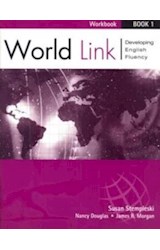 Papel WORLD LINK 1 WORKBOOK DEVELOPING ENGLISH FLUENCY