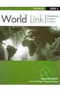 Papel WORLD LINK 3 WORKBOOK DEVELOPING ENGLISH FLUENCY