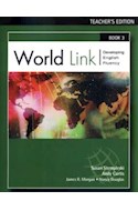 Papel WORLD LINK 3 TEACHER'S EDITION DEVELOPING ENGLISH FLUEN