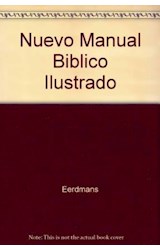 Papel MANUAL BIBLICO ILUSTRADO [NUEVA EDICION REVISADA] (CARTONE)